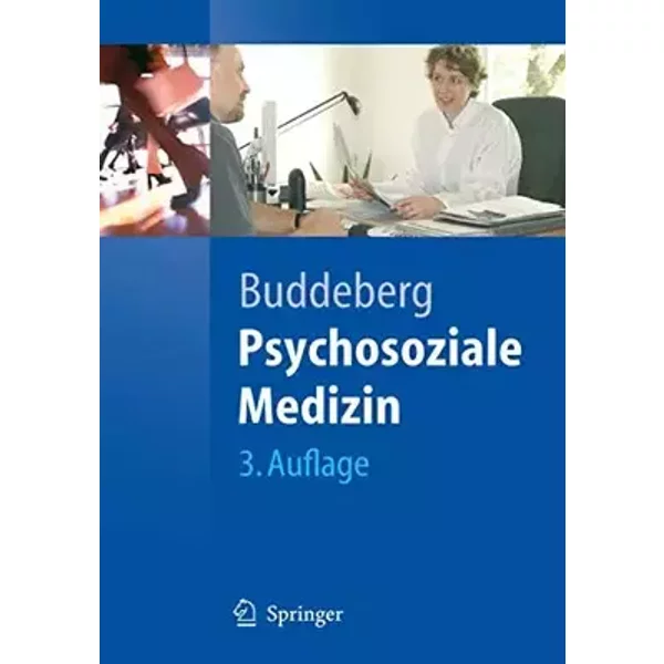 Psychosoziale Medizin (Springer-Lehrbuch)