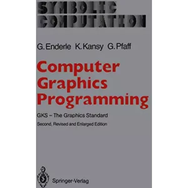 Computer Graphics Programming: Gks - The Graphics Standard - G. Enderle, Et Al-image