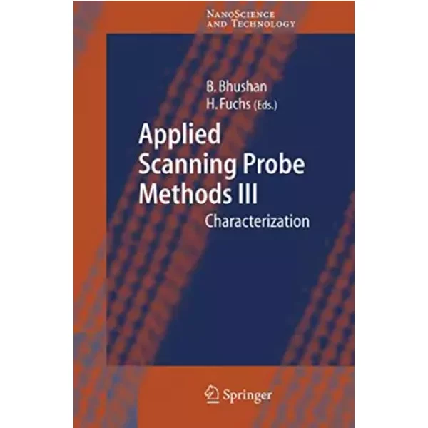 Applied Scanning Probe Methods III: Characterization (NanoScience and Technology)