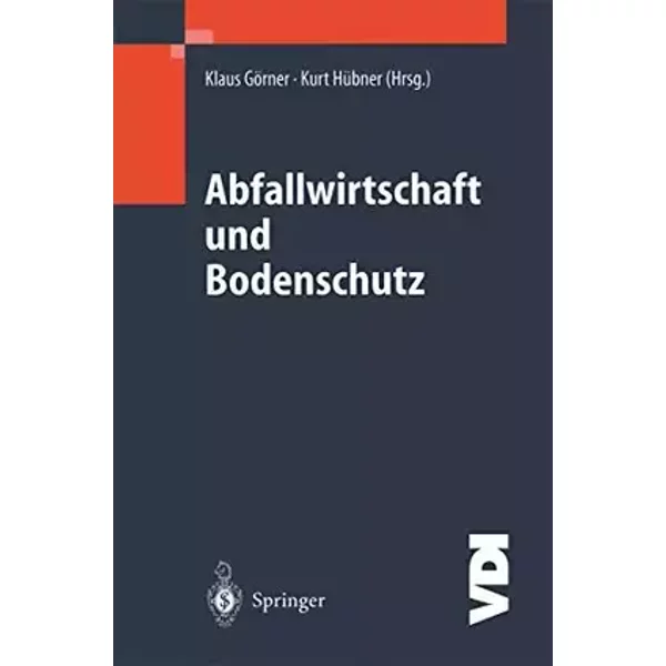 Abfallwirtschaft und Bodenschutz (VDI-Buch)