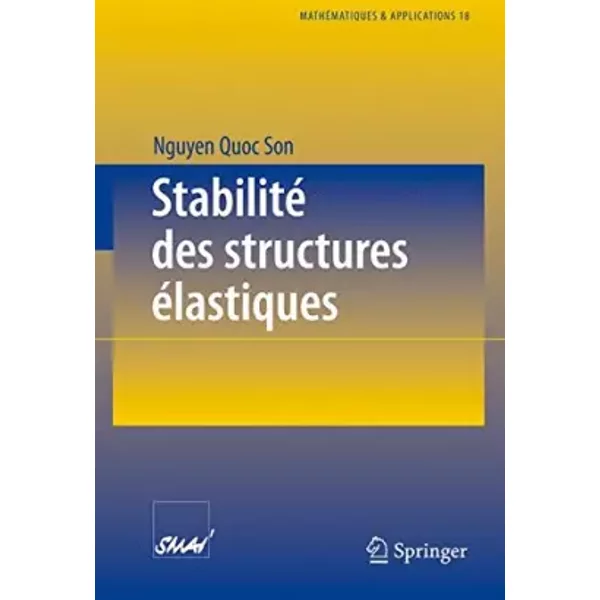 Stabilité des structures élastiques - Quoc Son Nguyen