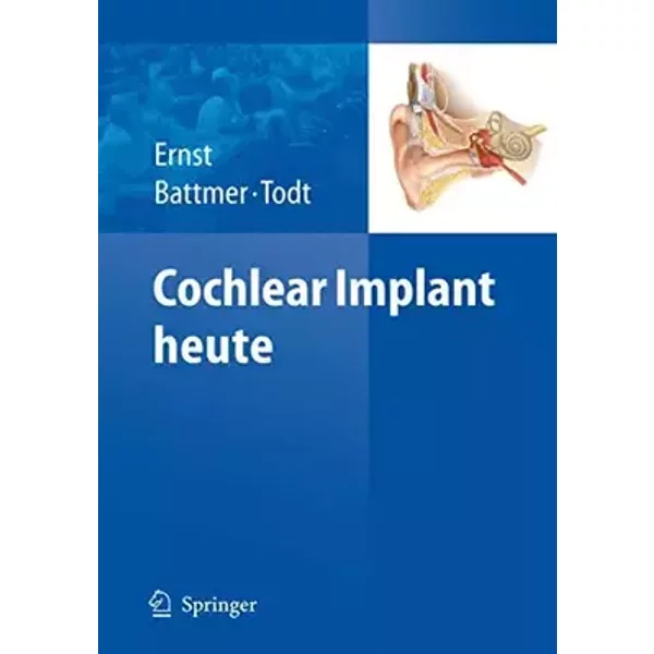 Cochlear Implant heute (German Edition) - Arne Ernst