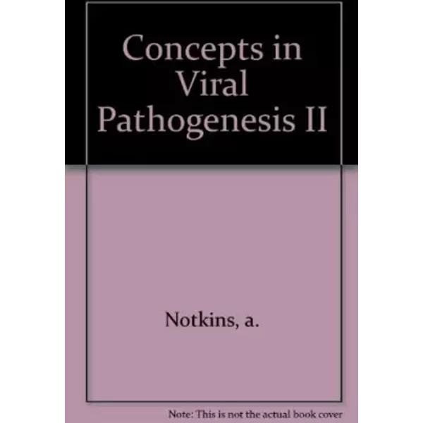 Concepts In Viral Pathogenesis II - Abner Louis Notkins-image
