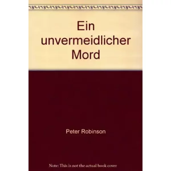 Ein unvermeindlicher Mord (Ullstein Taschenbuch) - Peter Robinson
