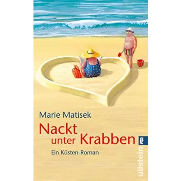 Nackt Unter Krabben: Ein KüSten-Roman (Ein Heisterhoog-Roman, Band 1) - Marie Matisek-image