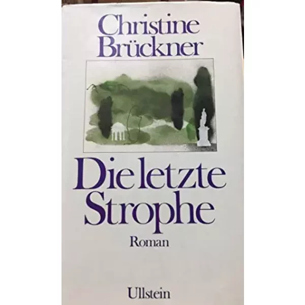 Die Letzte Strophe - Christine BrüCkner-image