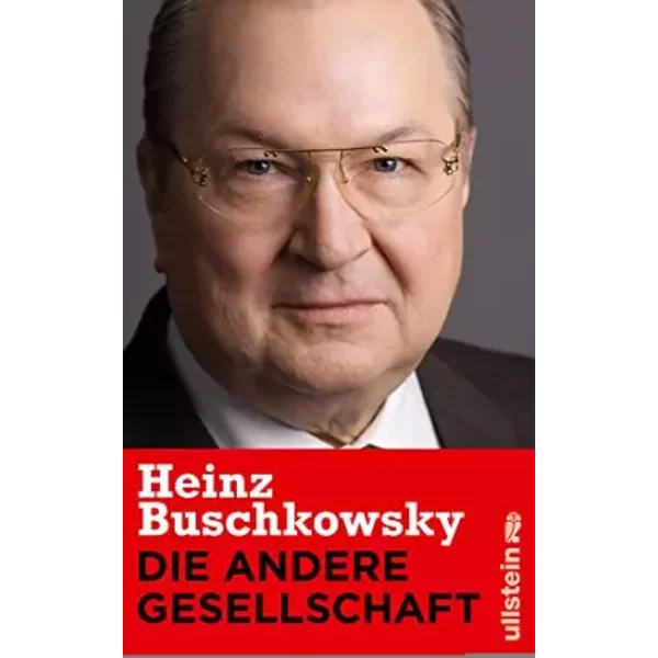 Die Andere Gesellschaft - Heinz Buschkowsky-image