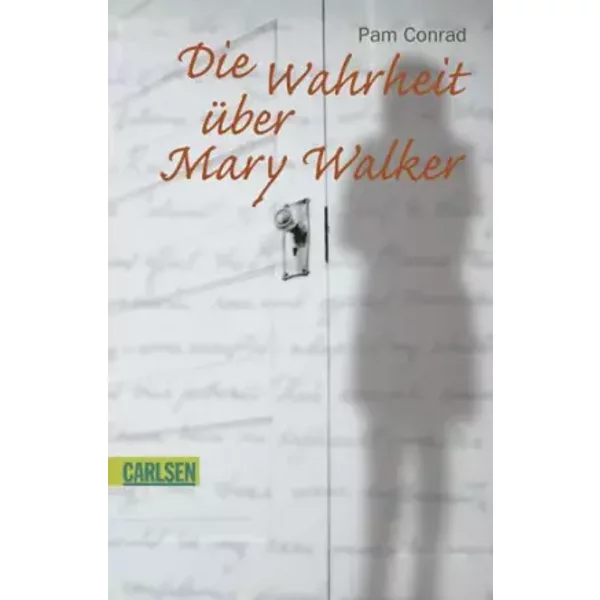 Die Wahrheit üBer Mary Walker - Pam Conrad-image
