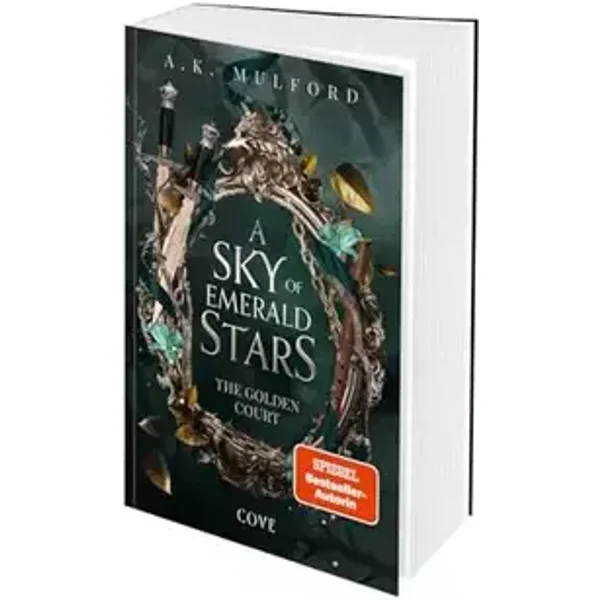 A Sky of Emerald Stars (The Golden Court 2): Magische Slow-Burn Romantasy mit Gestaltenwandlerwölfen und Spice - A.K. Mulford