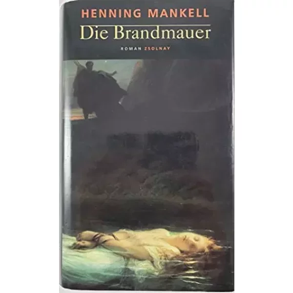 Die Brandmauer: Roman - Henning Mankell-image