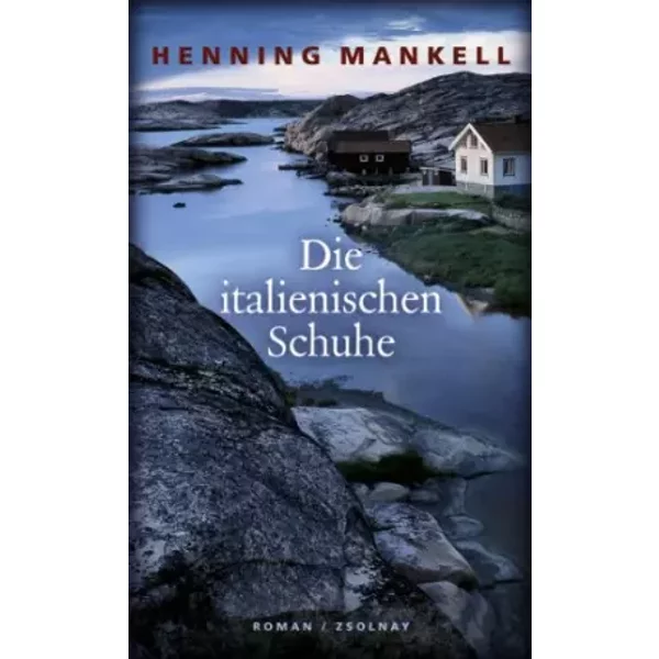 Die Italienischen Schuhe: Roman - Henning Mankell-image