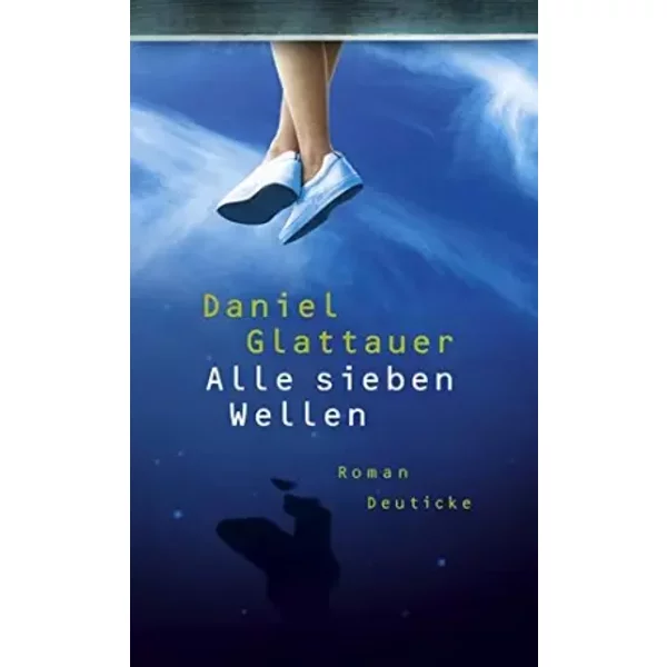 Alle Sieben Wellen - Daniel Glattauer-image