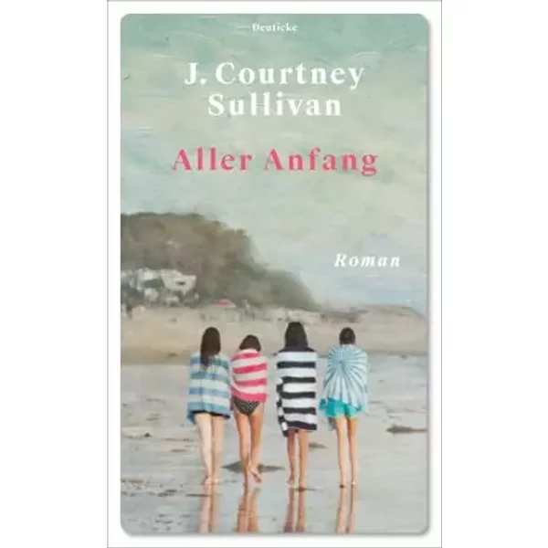 Aller Anfang: Roman - J. Courtney Sullivan-image