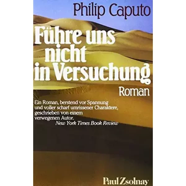 Führe uns nicht in Versuchung: Roman - Philip Caputo