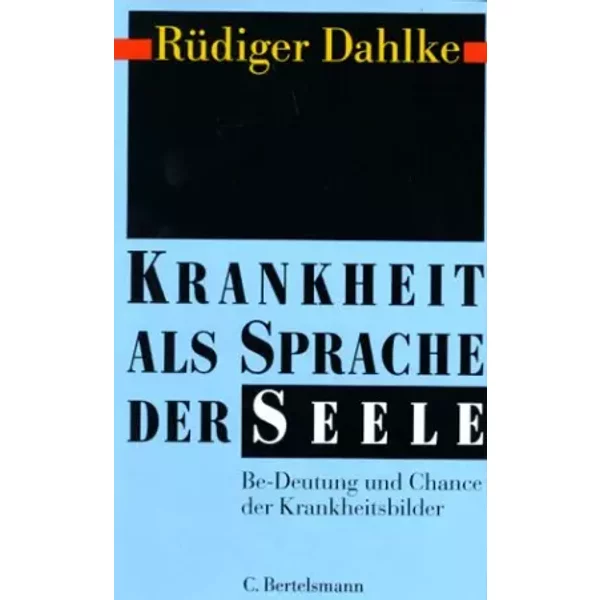 Krankheit Als Sprache Der Seele - RüDiger Dahlke-image