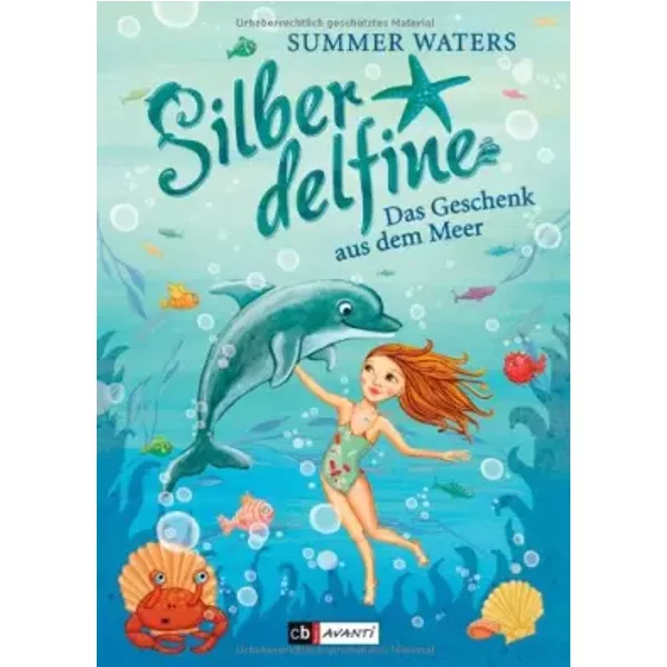 Silberdelfine - Das Geschenk Aus Dem Meer: Band 1 - Summer Waters-image