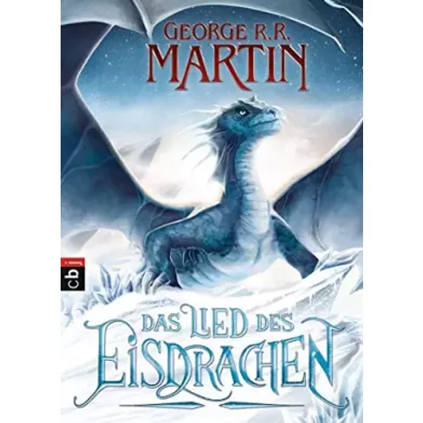 Das Lied des Eisdrachen - George R.R. Martin