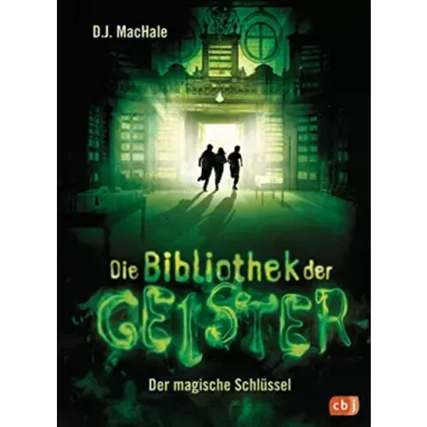 Die Bibliothek Der Geister - Der Magische SchlüSsel - D. J. Machale, Bettina Obrecht-image
