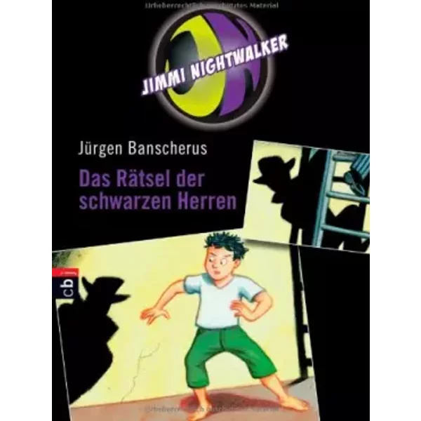 Jimmi Nightwalker - Das RäTsel Der Schwarzen Herren: Band 1 - JüRgen Banscherus-image