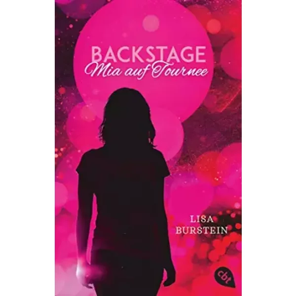 Backstage - Mia Auf Tournee (Die Backstage-Reihe, Band 2) - Lisa Burstein-image