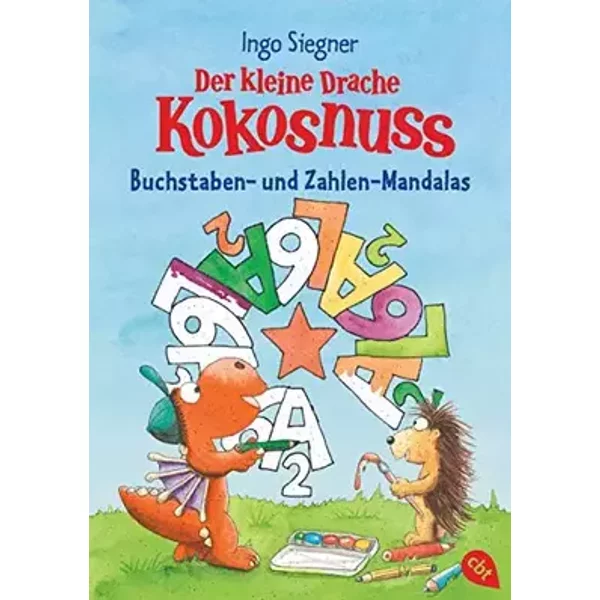 Der kleine Drache Kokosnuss - Buchstaben- und Zahlen-Mandalas: Beschäftigungsspaß mit 64 tollen Malvorlagen - Ingo Siegner