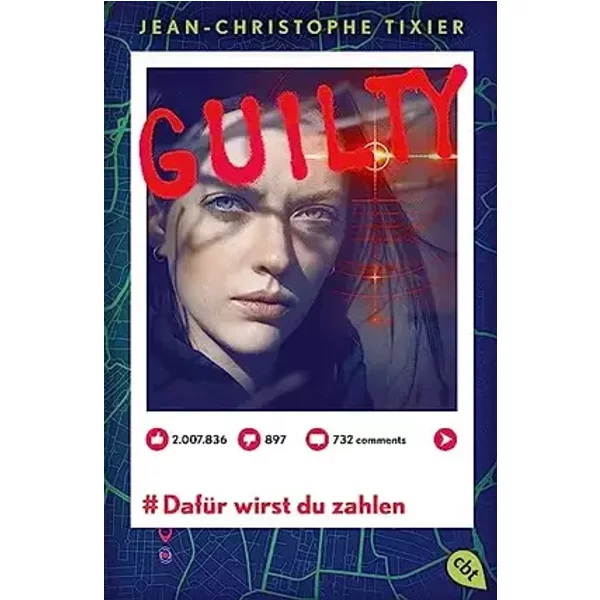 Guilty - Dafür wirst du zahlen: Die Fortsetzung der atemraubenden Thriller-Reihe (Die Guilty-Reihe, Band 2) - Jean-Christophe Tixier