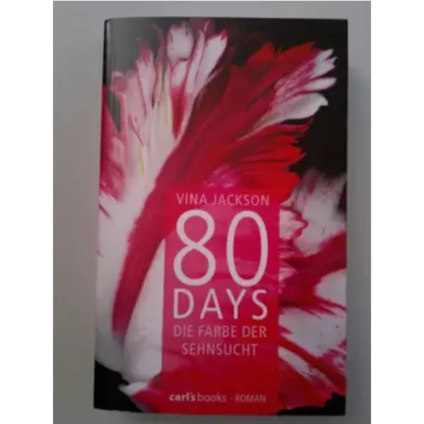 80 Days - Die Farbe Der Sehnsucht: Band 5 Roman - Vina Jackson-image