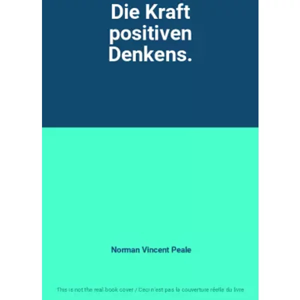 Die Kraft Positiven Denkens. - Norman Vincent Peale-image