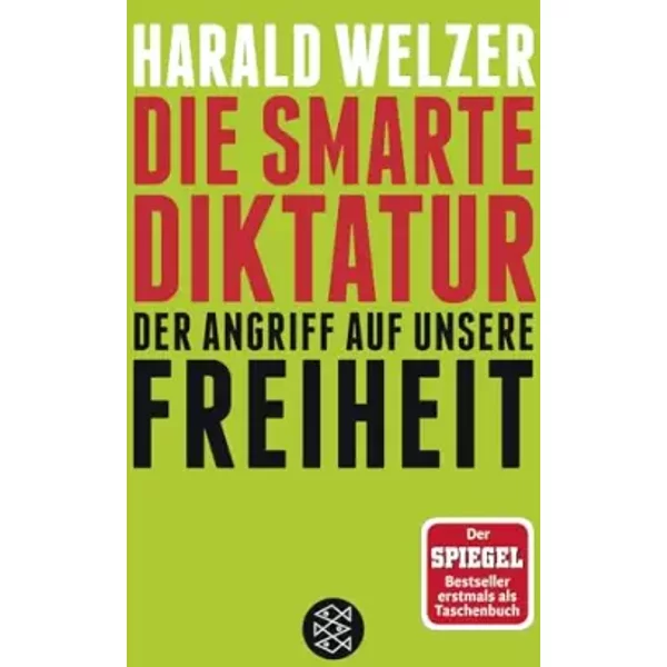 Die Smarte Diktatur: Der Angriff Auf Unsere Freiheit - Harald Welzer-image