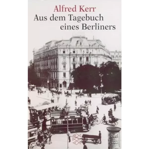Aus Dem Tagebuch Eines Berliners - Alfred Kerr-image