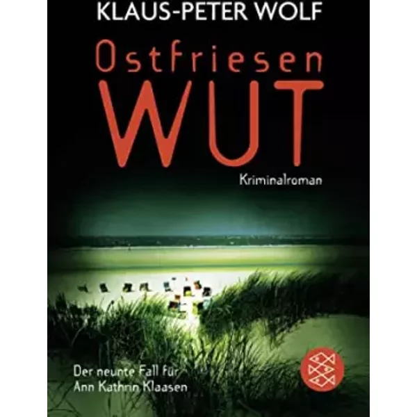 Ostfriesenwut: Der Neunte Fall FüR Ann Kathrin Klaasen - Wolf Klaus-Peter-image