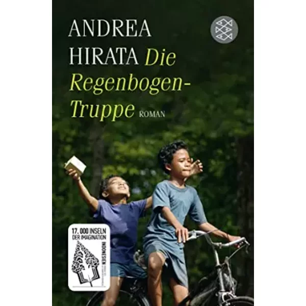 Die Regenbogentruppe: Roman - Andrea Hirata-image
