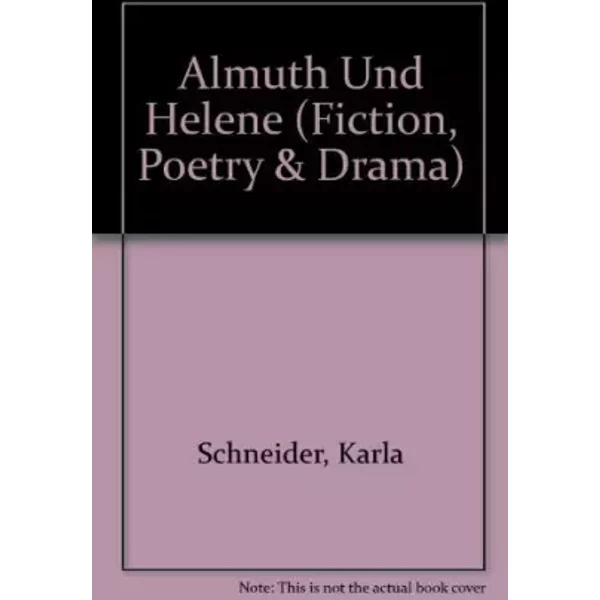Almuth Und Helene - Karla Schneider