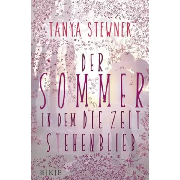 Der Sommer, In Dem Die Zeit Stehenblieb - Tanya Stewner-image