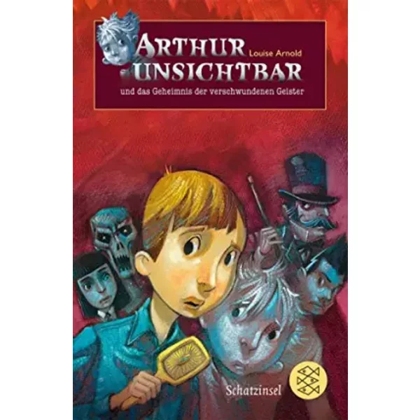 Arthur Unsichtbar Und Das Geheimnis Der Verschwundenen Geister - Louise Arnold-image
