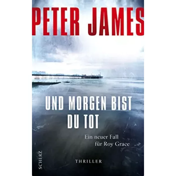 Und Morgen Bist Du Tot - Peter James-image