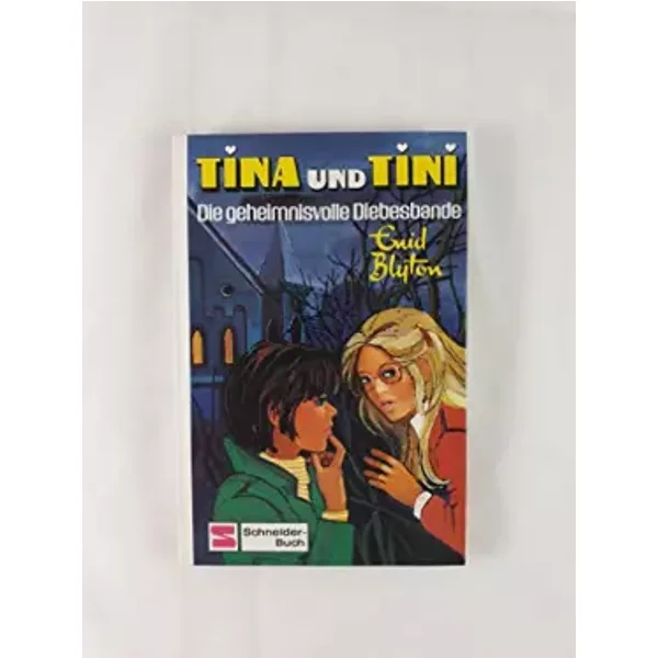 Tina Und Tini, Bd.13, Die Geheimnisvolle Diebesbande - Enid Blyton-image