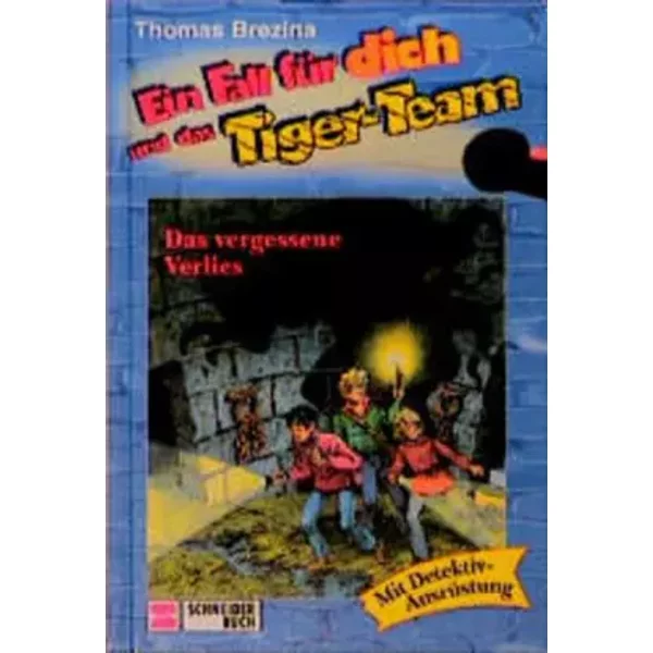 Ein Fall FüR Dich Und Das Tiger-Team, Bd.16, Das Vergessene Verlies: Rate-Krimi-Serie - Thomas Brezina-image