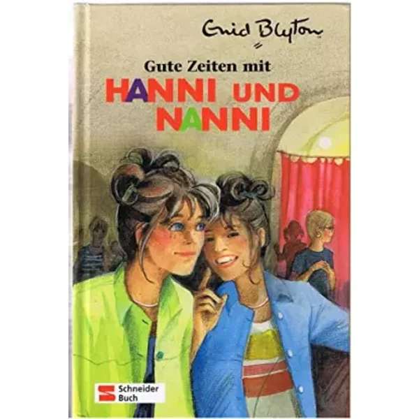 Hanni Und Nanni, Bd.20, Gute Zeiten Mit Hanni Und Nanni - Enid Blyton-image