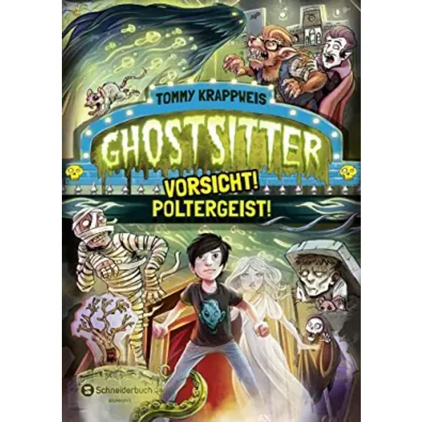Ghostsitter, Band 02: Vorsicht! Poltergeist! - Tommy Krappweis