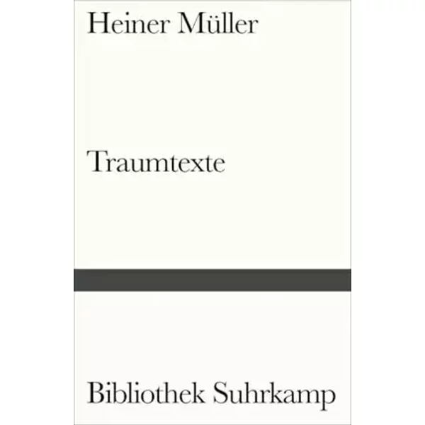 Traumtexte (Bibliothek Suhrkamp) - Heiner Müller