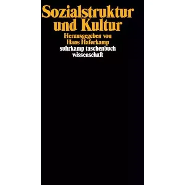 Sozialstruktur und Kultur: Herausgegeben von Hans Haferkamp (suhrkamp taschenbuch wissenschaft) - hans-haferkamp