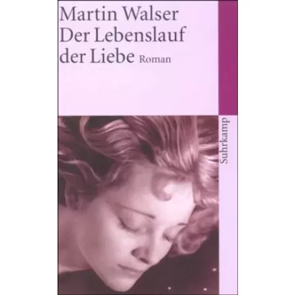 Der Lebenslauf Der Liebe - Martin Walser-image