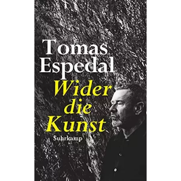 Wider Die Kunst (Suhrkamp Taschenbuch) - Tomas Espedal-image