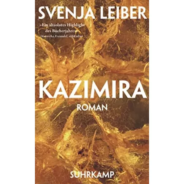 Kazimira: Roman (suhrkamp taschenbuch) - Svenja Leiber
