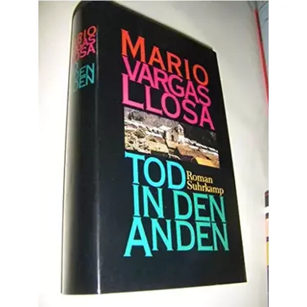 Tod in den Anden: Roman - Mario Vargas Llosa