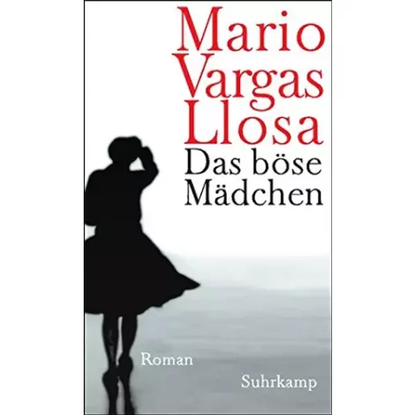 Das BöSe MäDchen: Roman - Mario Vargas Llosa-image