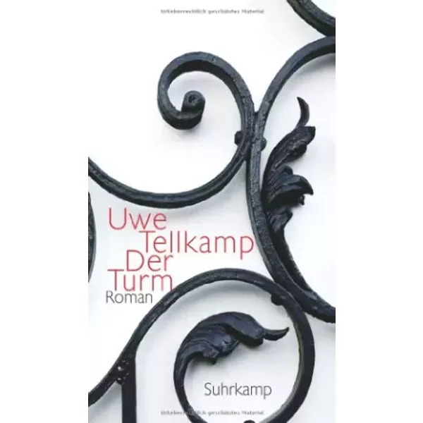 Der Turm. Geschichte Aus Einem Versunkenen Land. Roman-image