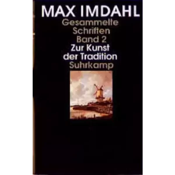 Gesammelte Schriften. 3 Bände in Kassette: Band 2: Zur Kunst der Tradition - Max Imdahl