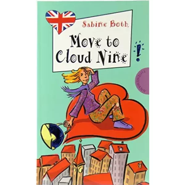 Move To Cloud Nine, Aus Der Reihe Freche MäDchen - Freches Englisch! - Sabine Both-image
